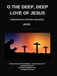 O The Deep, Deep Love Of Jesus SATB choral sheet music cover